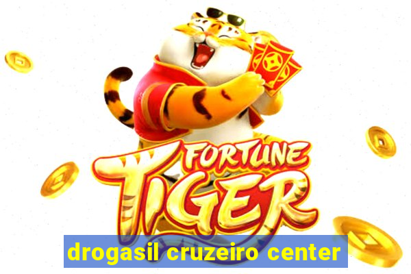 drogasil cruzeiro center